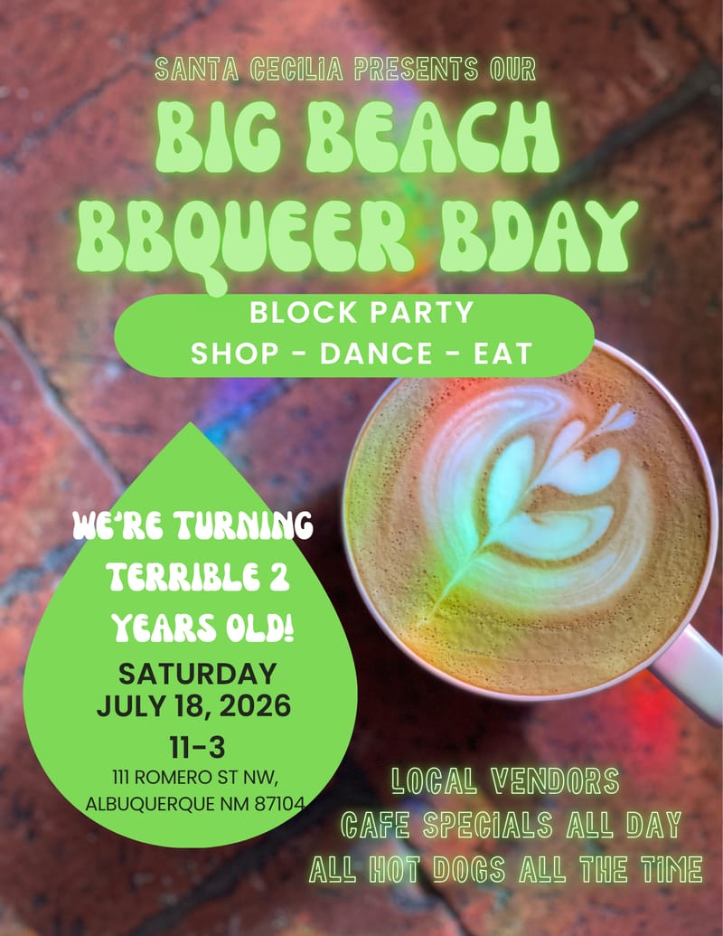Santa Cecilia's Big Bday BBQueer Block Party — Saturday, July 18, 2026